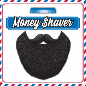 Money Shaver